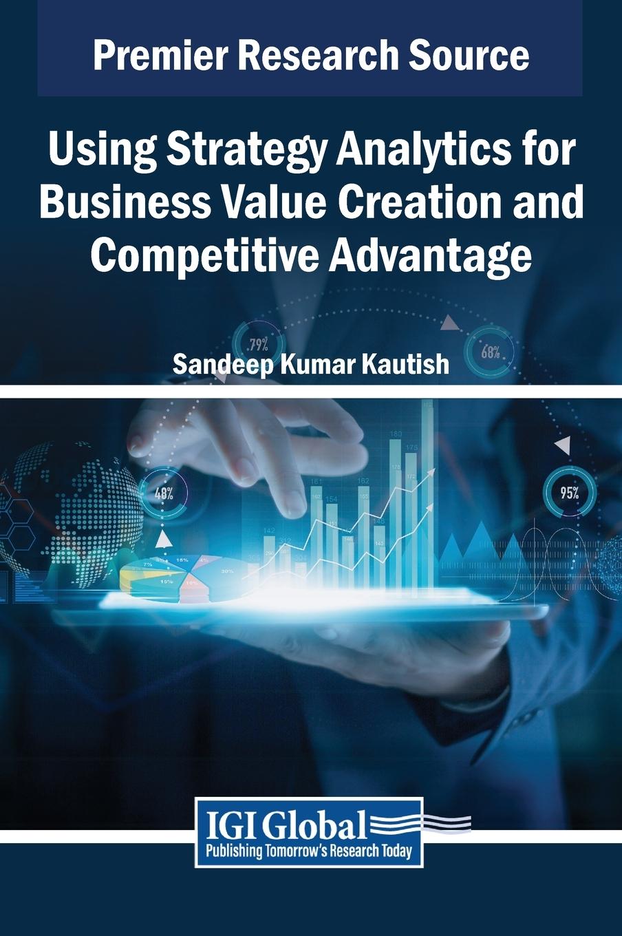 Livre Using Strategy Analytics for Business Value Creation and Competitive Advantage Sandeep Kumar Kautish