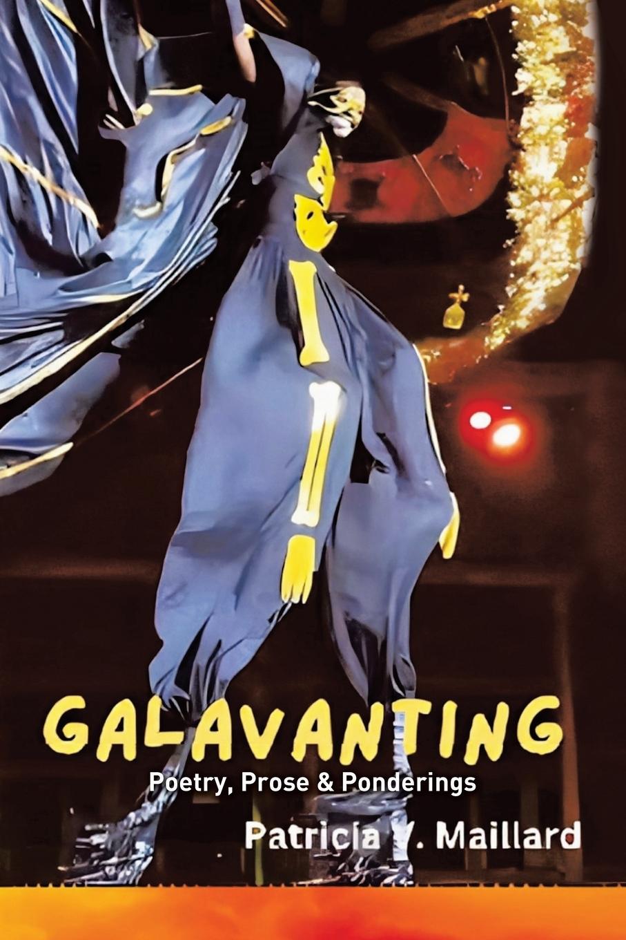 Knjiga Galavanting Patricia V. Maillard