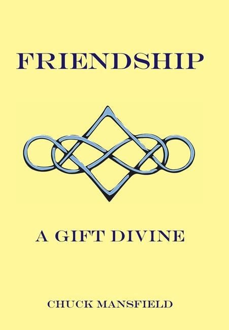 Knjiga Friendship Chuck Mansfield