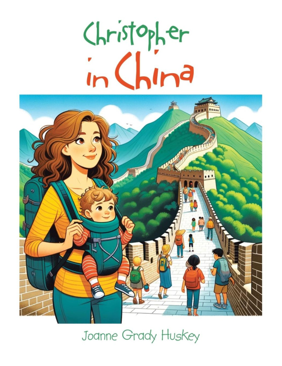 Knjiga Christopher in China Joanne Grady Huskey