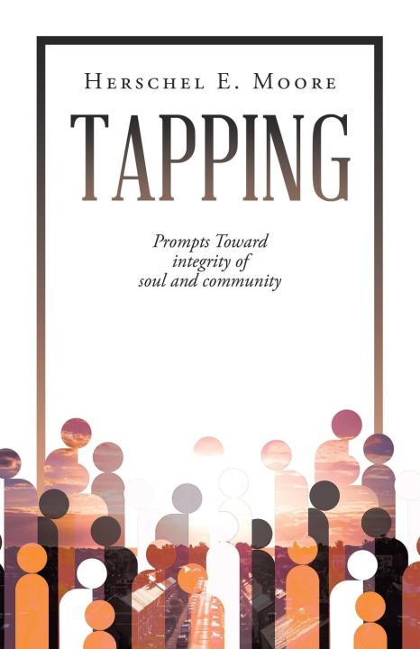 Knjiga Tapping Herschel E. Moore