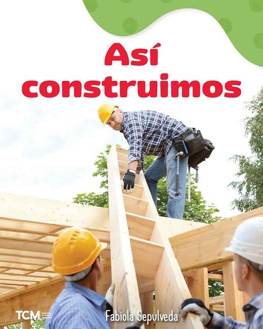 Książka Así Construimos Fabiola Sepulveda