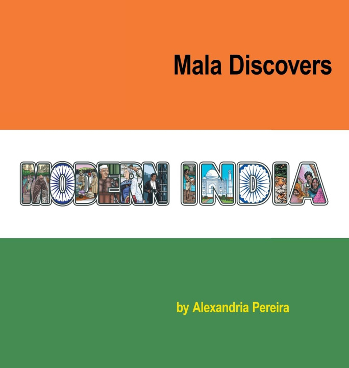 Knjiga Mala Discovers Modern India Alexandria Pereira