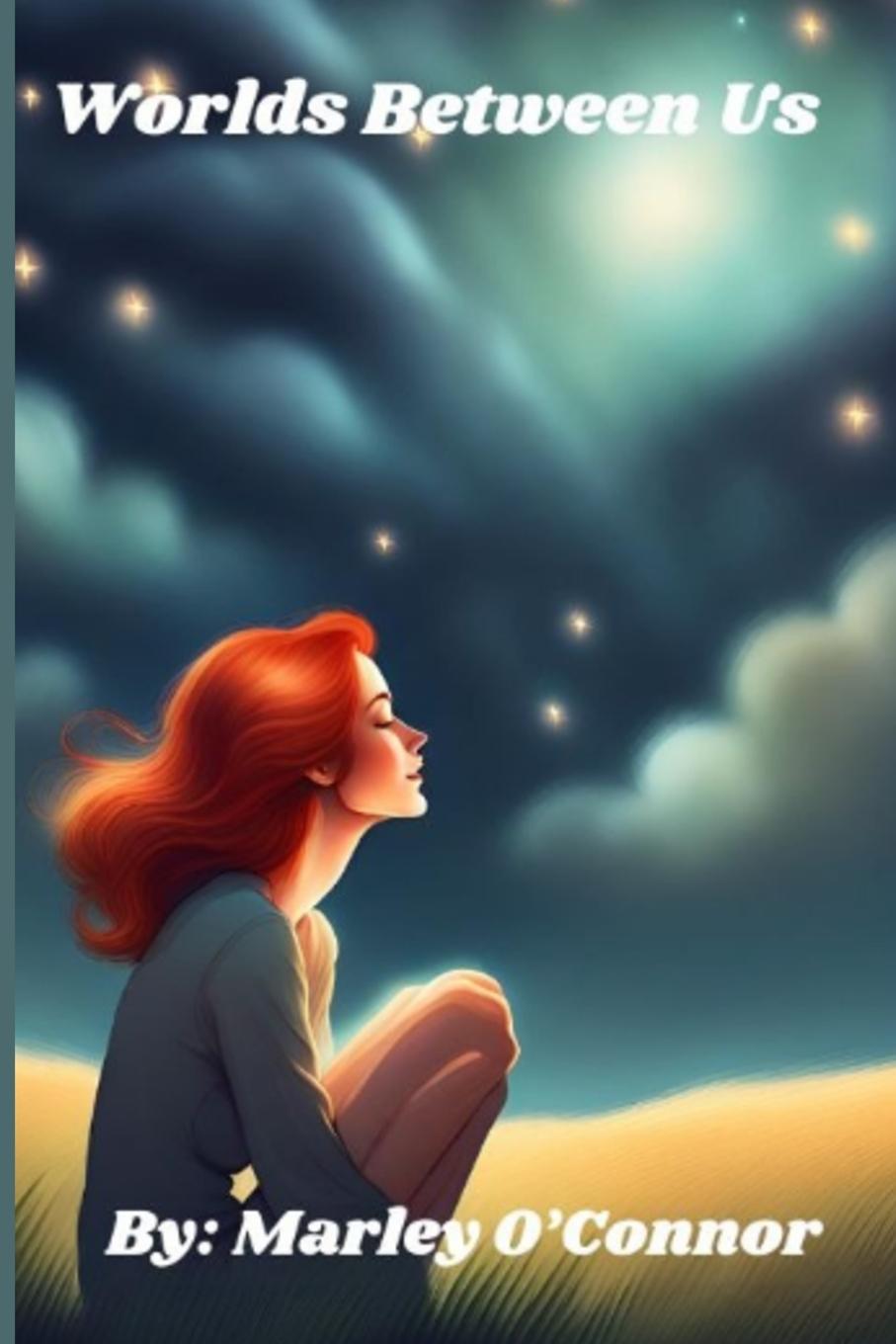 Knjiga Worlds Between Us Marley O'Connor
