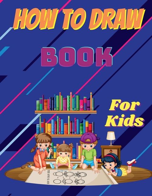 Knjiga How to Draw Book for Kids Nikolas Norbert