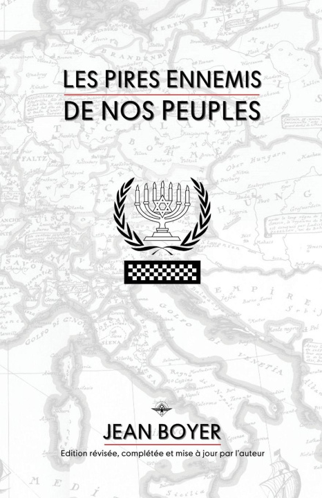 Carte Les pires ennemis de nos peuples Jean Boyer