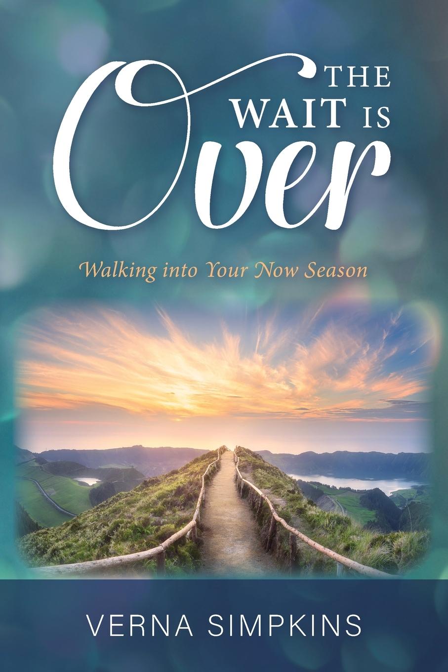 Knjiga The Wait Is Over Verna Simpkins