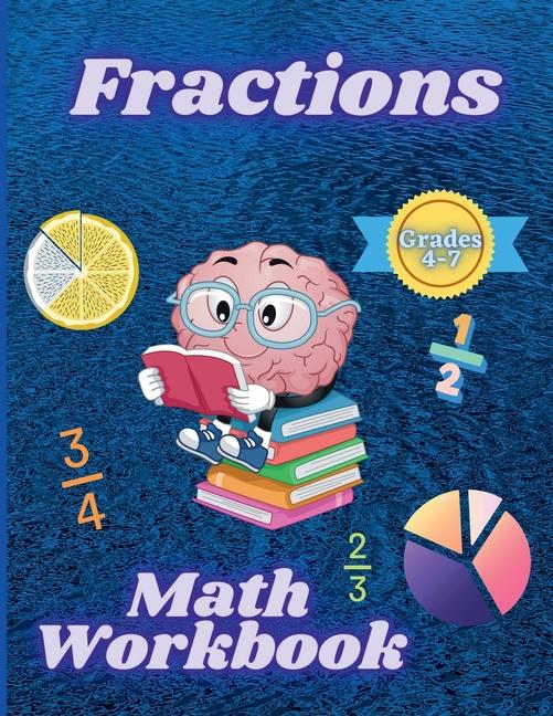 Knjiga Fractions Math Workbook Grades 4-7 Henriette Wilkins