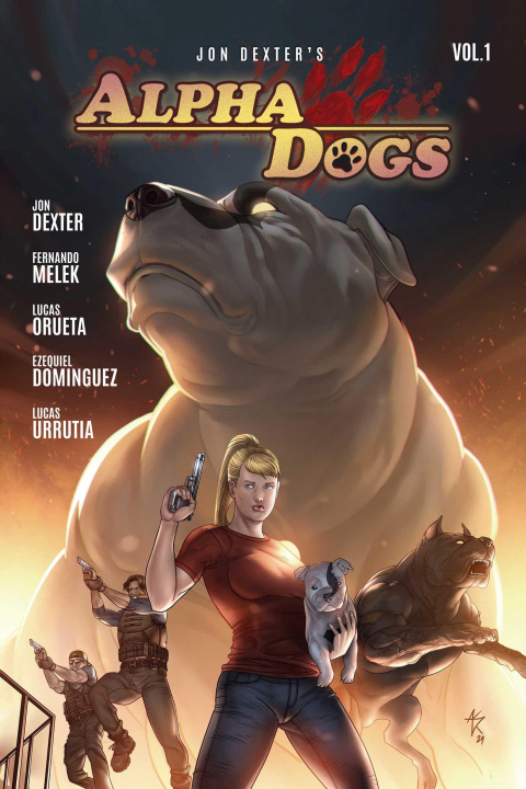 Buch Alpha Dogs Jon; Melek Fernando; Orueta... Dexter