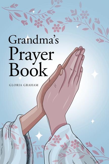 Book Grandma's Prayer Book Gloria Graham