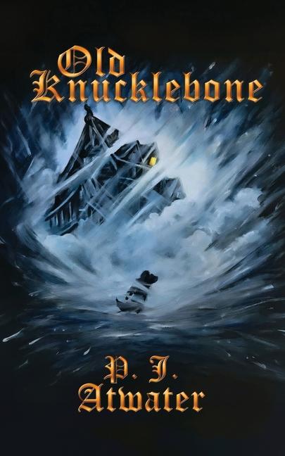 Knjiga Old Knucklebone P. J. Atwater