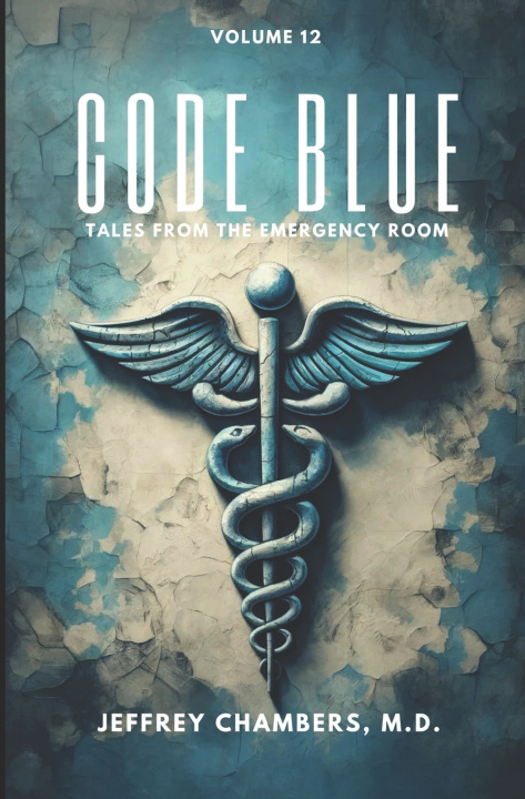 Knjiga Code Blue Jeffrey Chambers MD