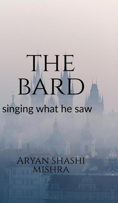 Knjiga The Bard Aryan Shashi Mishra