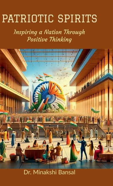 Knjiga Patriotic Spirits Dr. Minakshi Bansal