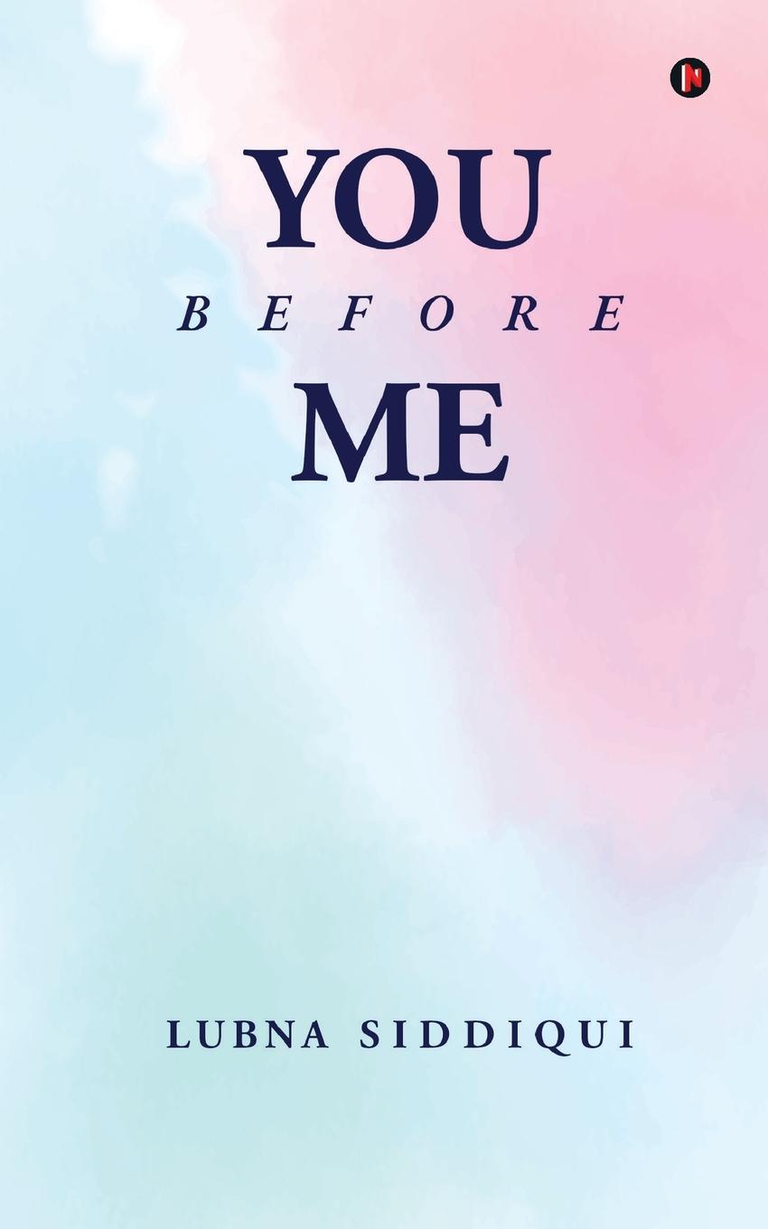 Buch You Before Me Lubna Siddiqui