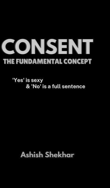 Knjiga Consent Ashish Shekhar