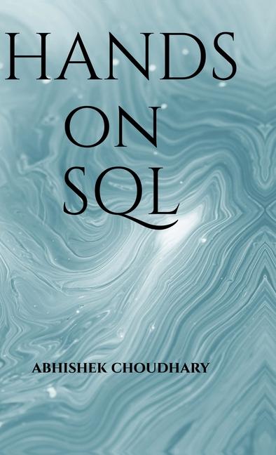 Carte Hands On SQL Abhishek Choudhary