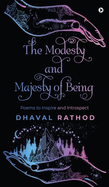 Knjiga The Modesty and Majesty of Being Dhaval Rathod