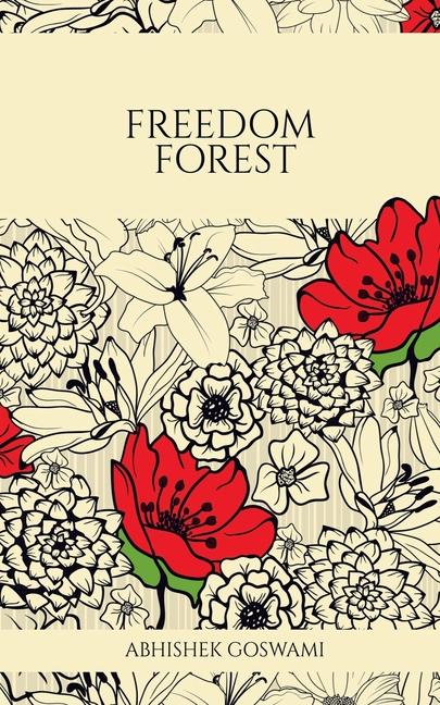 Knjiga Freedom Forest Abhishek Goswami