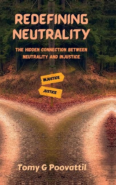 Knjiga Redefining Neutrality Tomy G Poovattil
