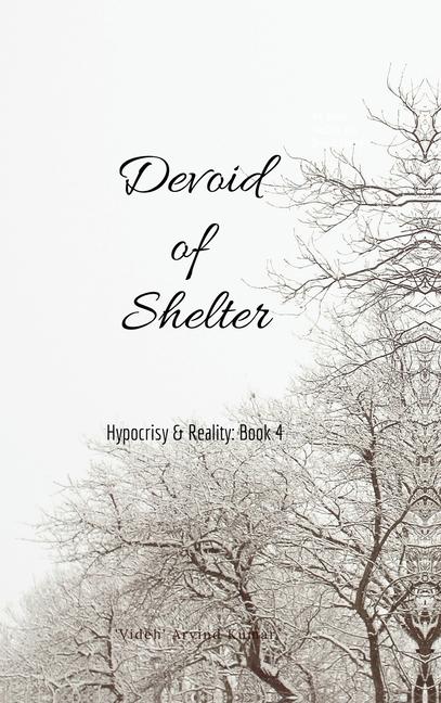 Carte Devoid of Shelter 'Videh' Arvind Kumar
