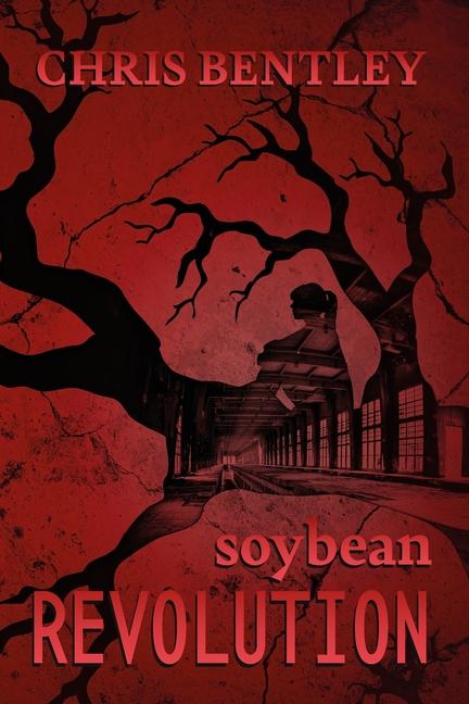Knjiga Soybean Revolution Chris Bentley
