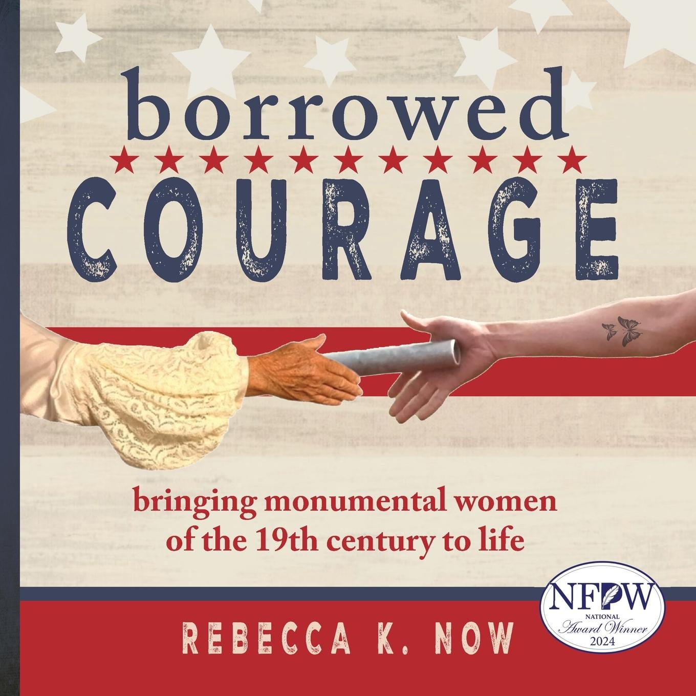 Knjiga Borrowed Courage Rebecca K. Now