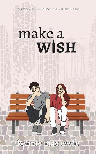 Knjiga Make a Wish Kennie Mae Evvie