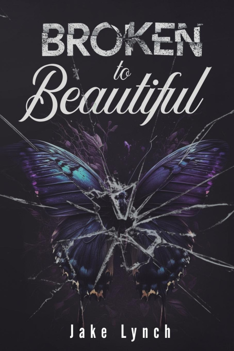 Book Broken to Beautiful Jake Lynch