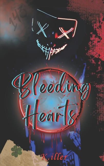 Knjiga Bleeding Hearts K. iller