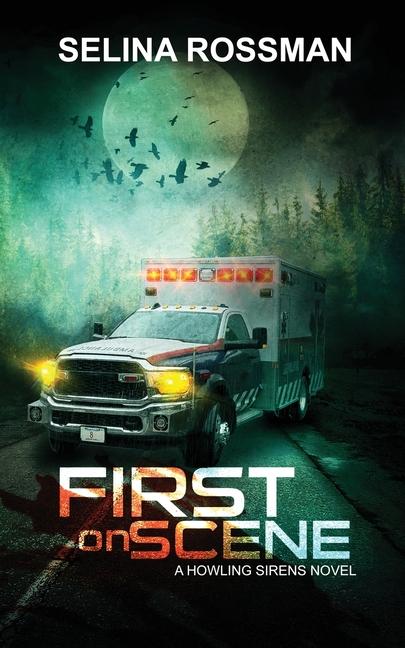 Knjiga First On Scene Selina Rossman