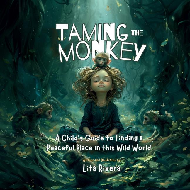 Knjiga Taming the Monkey Lita Rivera