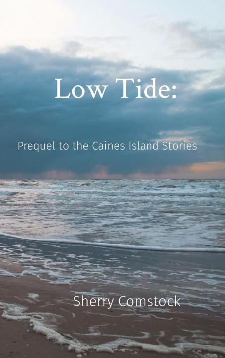Knjiga Low Tide Sherry Comstock