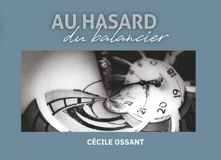 Carte Au hasard du balancier OSSANT