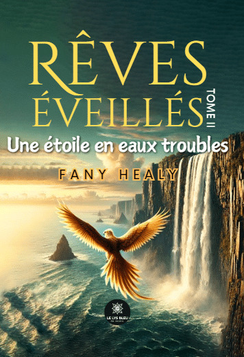 Kniha Rêves éveillés - Tome II : Une étoile en eaux troubles Healy