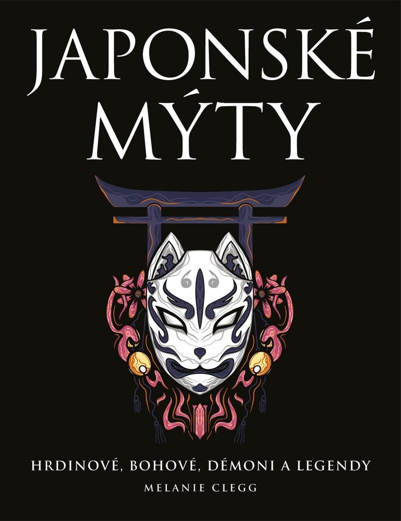 Książka Japonské mýty Melanie Clegg