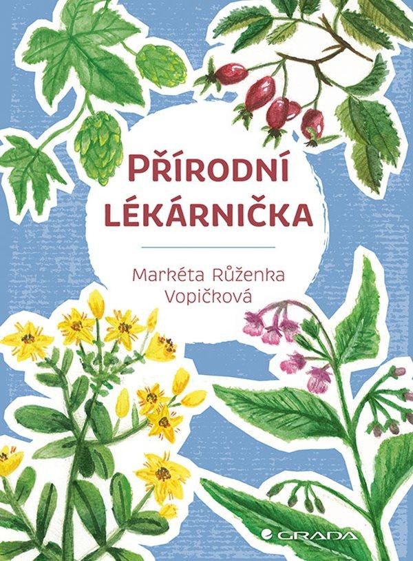 Książka Přírodní lékárnička Markéta Růženka Vopičková