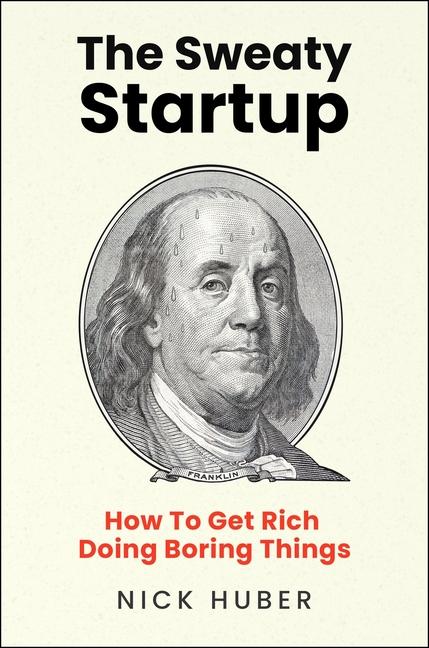 Boek SWEATY STARTUP HUBER NICK