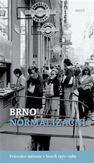 Книга Brno normalizační Alexandr Brummer