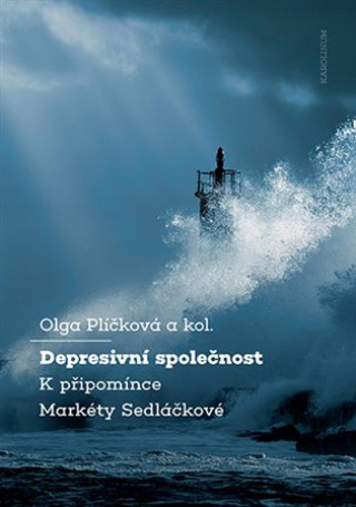 Carte Depresivní společnost Olga Plíčková