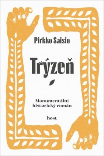 Kniha Trýzeň Pirkko Saisio