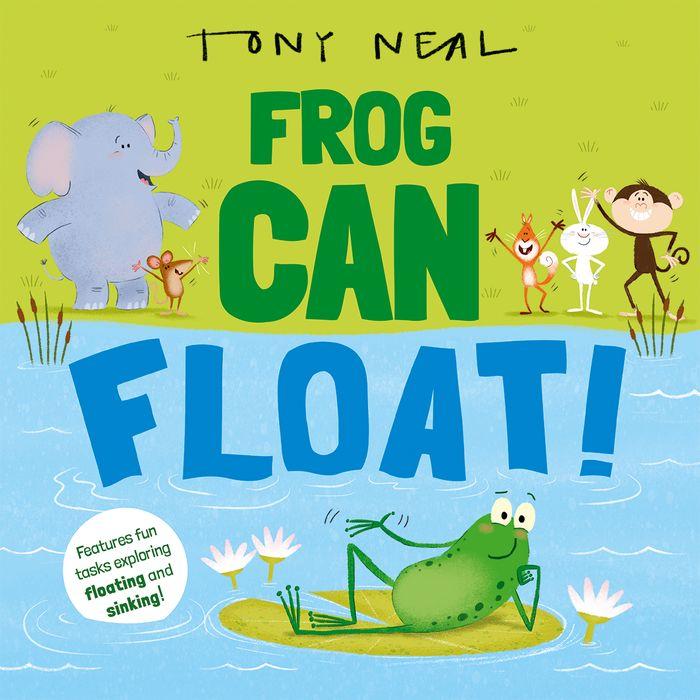 Buch Frog Can Float! Tony Neal