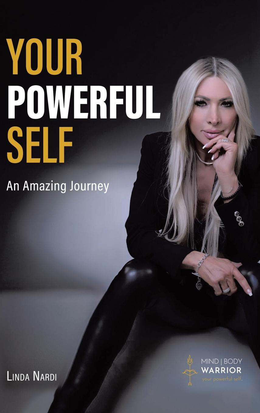 Knjiga Your Powerful Self Linda Nardi