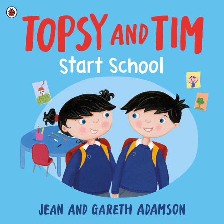Book Topsy and Tim: Start School Belinda Worsley