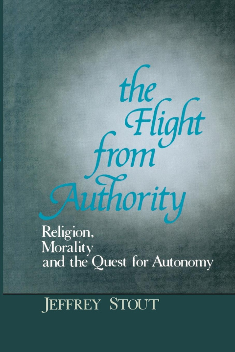 Knjiga Flight from Authority Stanley Hauerwas