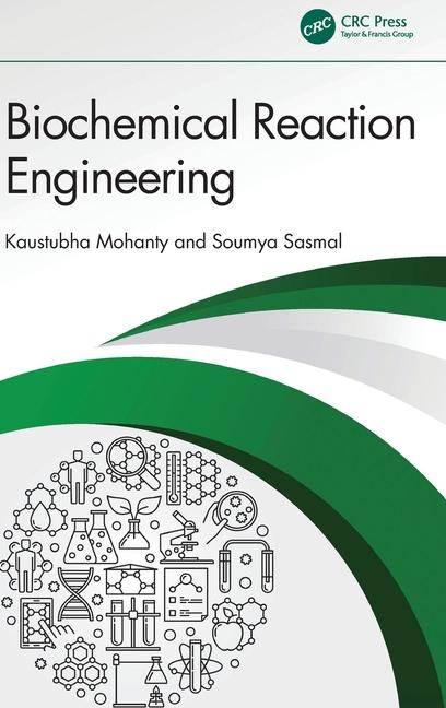 Carte Biochemical Reaction Engineering Soumya Sasmal