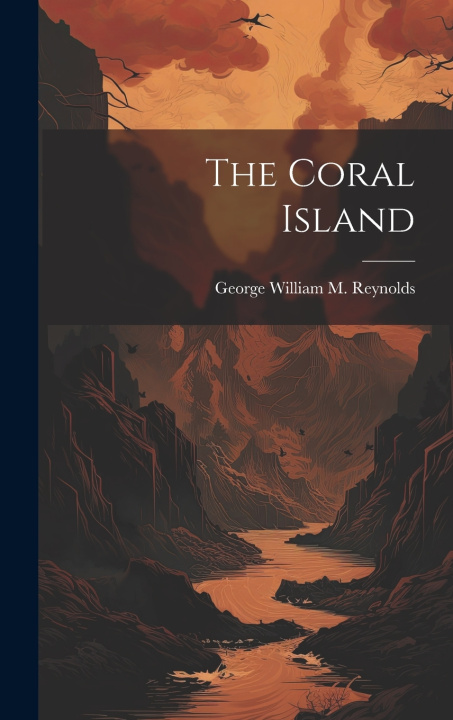 Book The Coral Island George William M. Reynolds