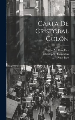 Carte Carta de Cristobal Colon Ruth Parr