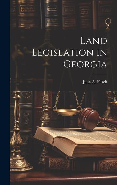 Book Land Legislation in Georgia Julia A. Flisch