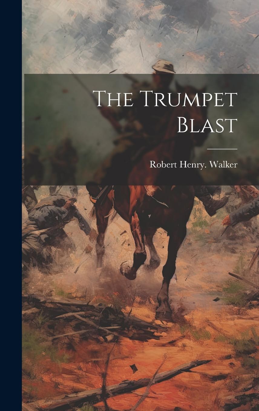 Carte The Trumpet Blast Robert Henry. [from old catal... Walker